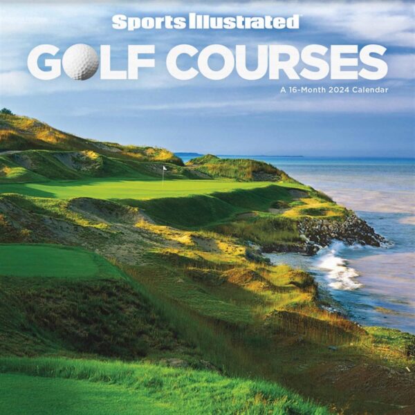 Sports Illustrated Golf Courses Calendar 2024
